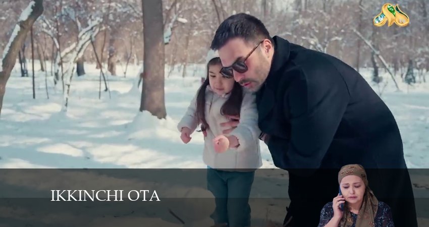 Сериал Ikkinchi ota (2024) 2 сезон 1 серия смотреть онлайн в качество 1080 HD или 4K