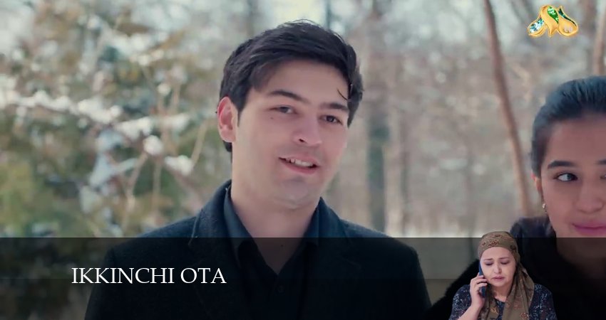 Сериал Ikkinchi ota (3 сезон) конец