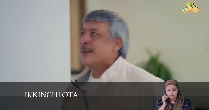 Ikkinchi ota 2 сезон 21 серия смотреть бесплатно в хорошем качестве