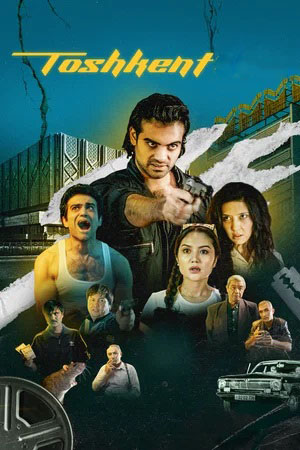 Toshkent (2024) онлайн просмотр в HD качестве без рекламы и регистрации
