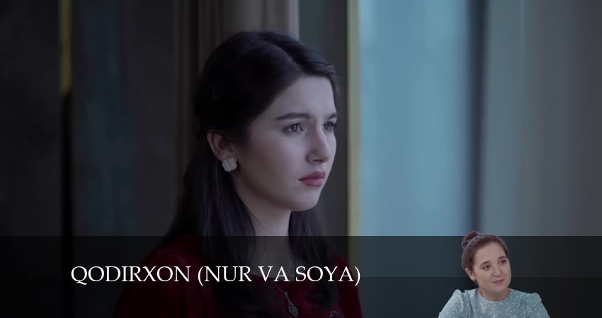 Qodirxon (nur va soya) / Қодирхон (нур ва соя) 1 сезон 88 серия смотреть в хорошем качестве