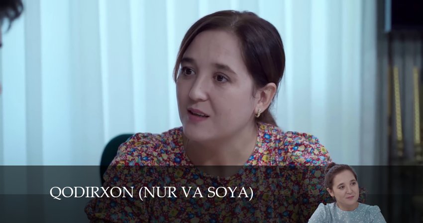 Qodirxon (nur va soya) / Қодирхон (нур ва соя) (2024) 1 сезон 96 серия смотреть онлайн в хорошем качестве