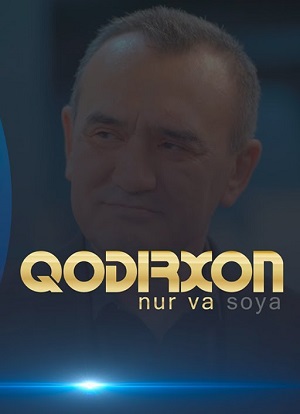 Qodirxon (nur va soya) / Қодирхон (нур ва соя) (2024) 1 сезон смотреть все серии в 4K бесплатно и без рекламы