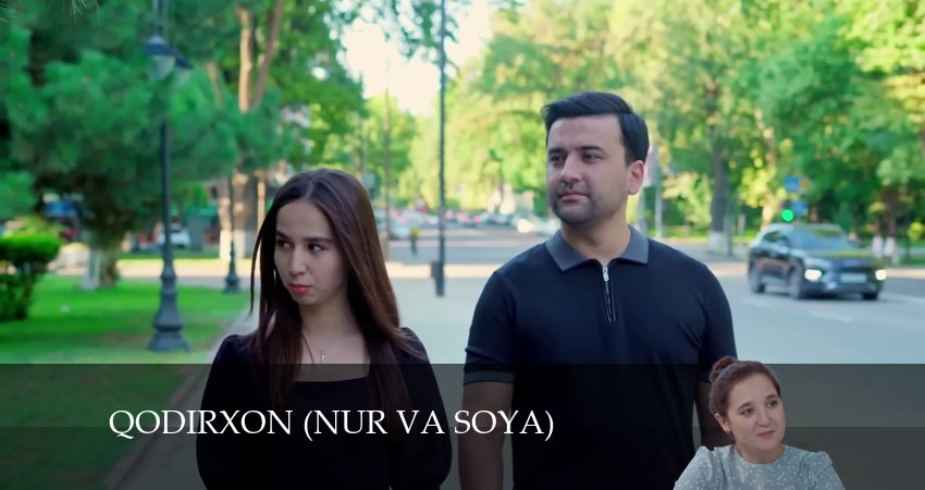 Qodirxon (nur va soya) / Қодирхон (нур ва соя) (2024) 1 сезон 112 серия онлайн бесплатно в высоком качестве
