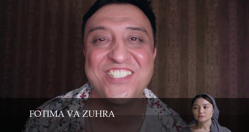 Fotima va Zuhra сериал лордфильм бесплатно