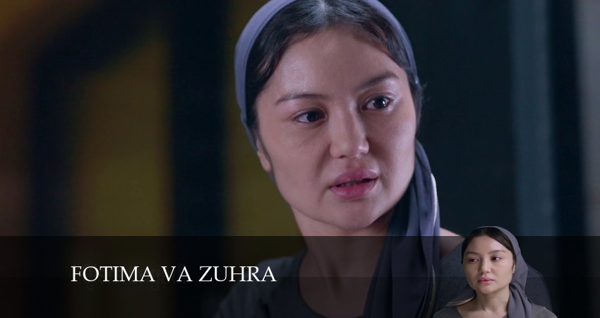Fotima va Zuhra (2024) 1 сезон 20 серия полностью в хорошем качестве и бесплатно