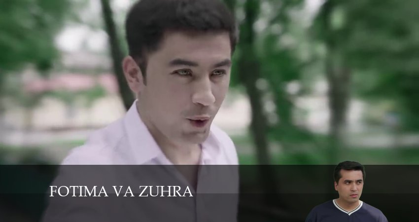 Fotima va Zuhra (2024) 1 сезон 30 серия смотреть онлайн бесплатно