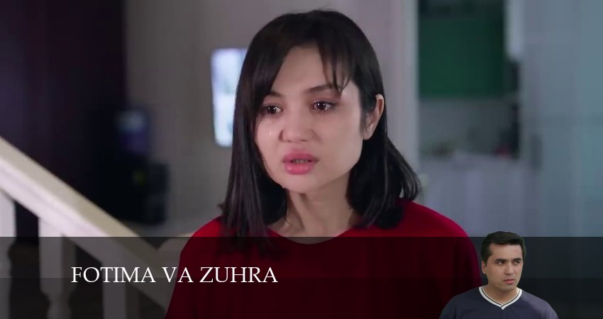 Fotima va Zuhra 1 сезон 33 серия смотреть полностью без перерыва
