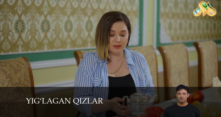 Yig‘lagan qizlar (2024) 3 сезон 21 серия смотреть онлайн в хорошем качестве