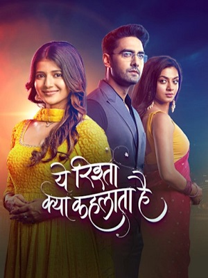 Смотреть сериал Yeh Rishta Kya Kehlata Hai (2024) 1 сезон онлайн в высоком качестве HD