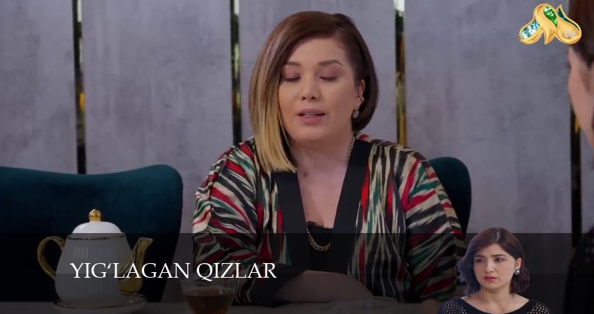Yig‘lagan qizlar 3 сезон 60 серия смотреть в хорошем качестве
