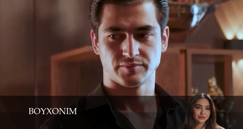 Boy Xonim 2 сезон 38 серия смотреть бесплатно в хорошем качестве