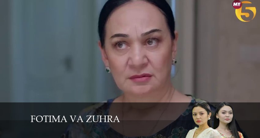 Fotima va Zuhra (2024) 1 сезон 70 серия смотреть онлайн бесплатно