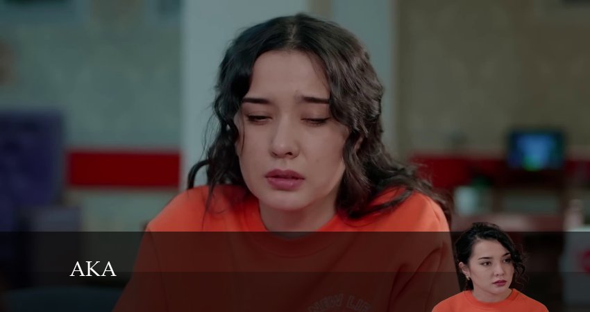 Aka (Milliy serial) (2024) 1 сезон 51 серия смотреть бесплатно полностью