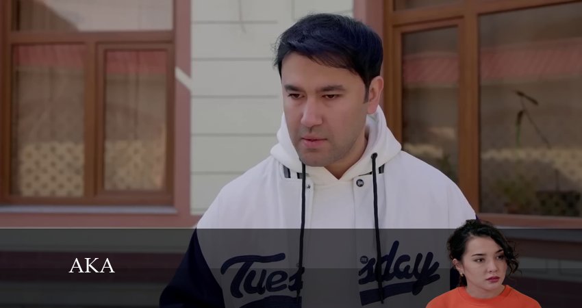 Aka (Milliy serial) (2024) 1 сезон 54 серия смотреть онлайн бесплатно