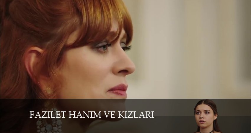 Сериал Госпожа Фазилет и ее дочери 2 сезон 150 серия смотреть онлайн бесплатно в хорошем качестве