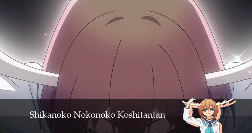 Смотреть сериал Моя подруга-олениха Нокотан 1 сезон 1 серия в хорошем качестве HD