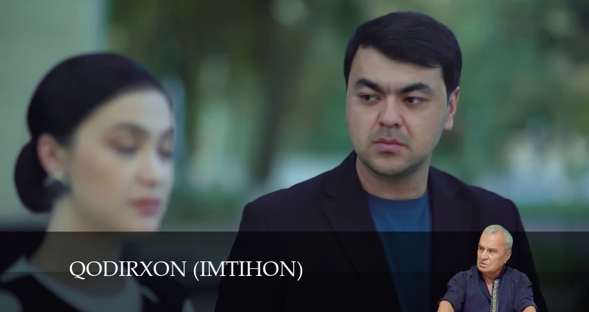 Qodirxon (Imtihon 8-mavsum) (2024) 8 сезон 42 серия смотреть бесплатно полностью