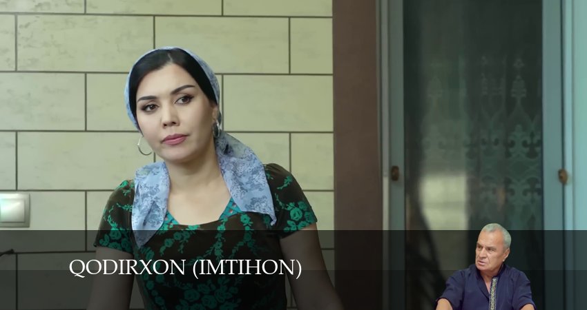 Qodirxon (Imtihon 8-mavsum) (8 сезон, 54 серия) смотреть бесплатно онлайн без рекламы