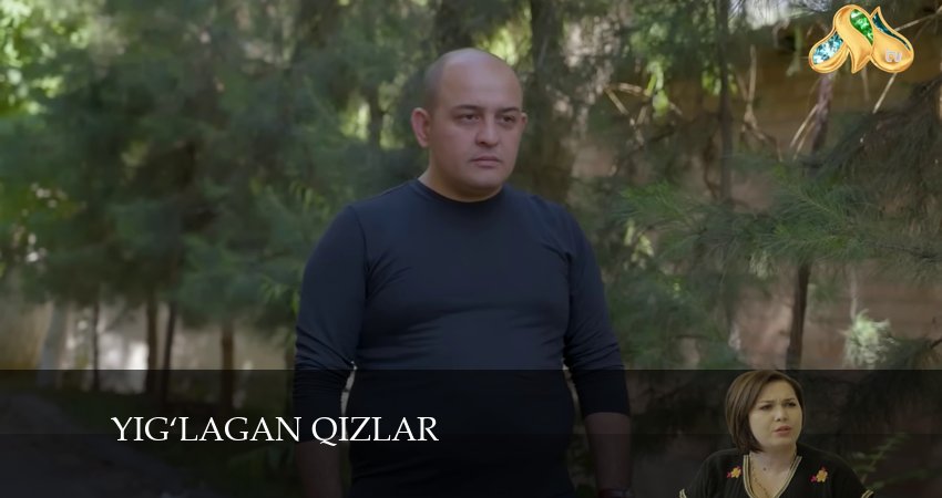 Смотреть сериал Yig‘lagan qizlar 3 сезон 69 серия в хорошем качестве HD