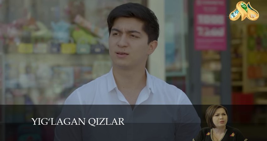 Yig‘lagan qizlar (2024) 3 сезон 71 серия онлайн бесплатно в высоком качестве
