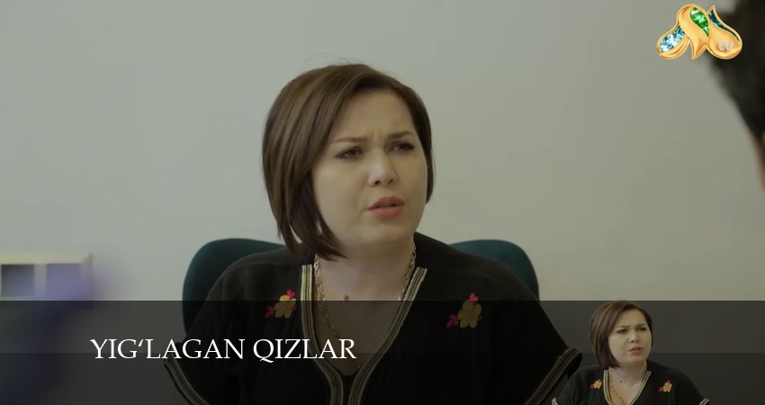 Сериал Yig‘lagan qizlar (3 сезон, 74 серия) смотреть онлайн бесплатно в хорошем качестве