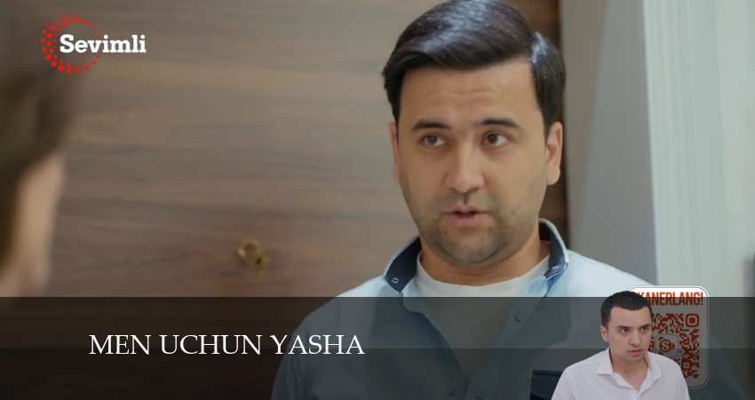 Смотреть сериал Men uchun yasha (2 сезон) на телефоне