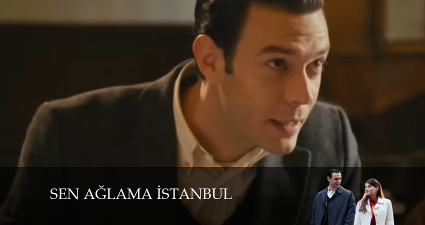 Не плачь, Стамбул 1 сезон 5 серия смотреть бесплатно в хорошем качестве