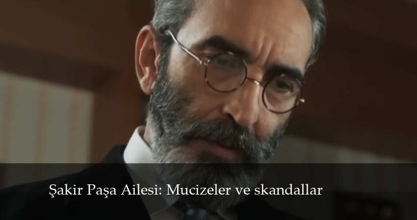 Династия Шакира Паши: Чудеса и Скандалы 1 сезон 2 серия полная версия смотреть бесплатно