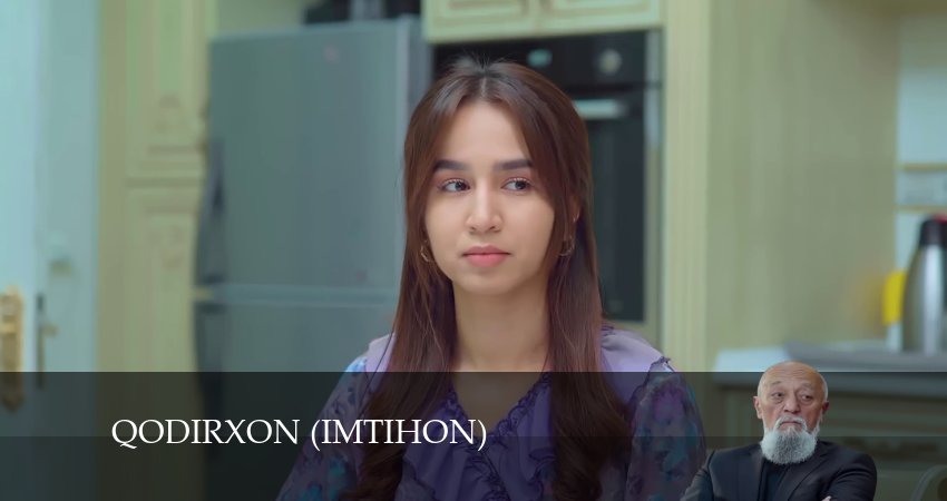 Qodirxon (Imtihon 8-mavsum) 8 сезон 99 серия смотреть бесплатно в хорошем качестве