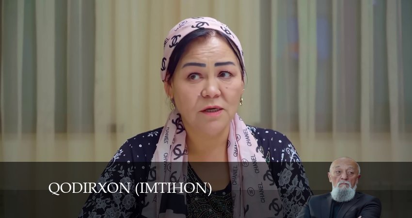 Qodirxon (Imtihon 8-mavsum) (2024) 8 сезон 101 серия смотреть в HD 1080 без регистрации