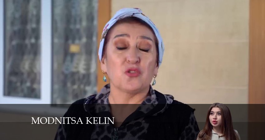 Modnitsa kelin 1 сезон 8 серия смотреть полностью без перерыва