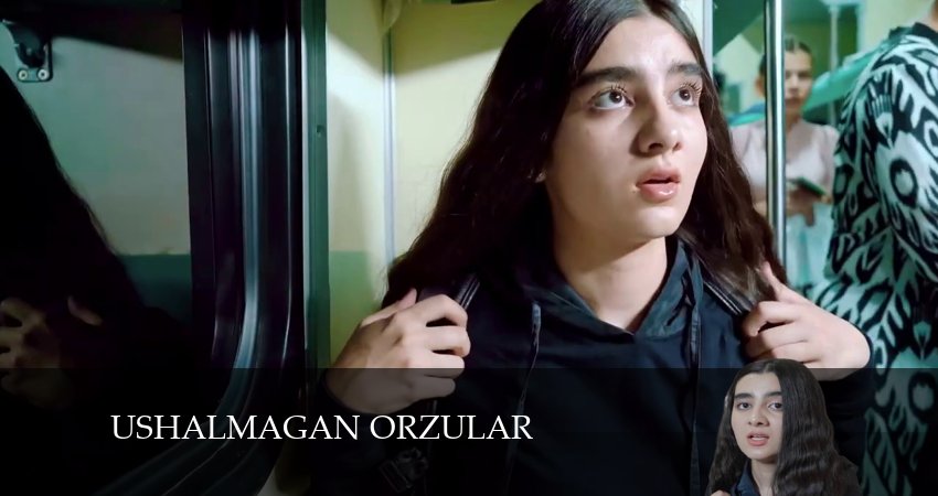 Сериал Ushalmagan orzular (1 сезон, 2025) смотреть онлайн бесплатно в хорошем качестве