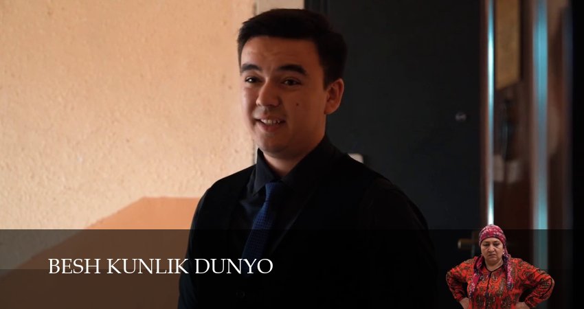 Besh kunlik dunyo сериал описание