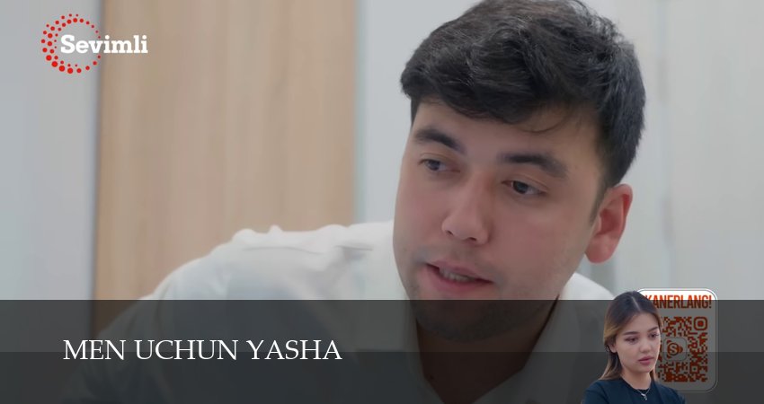 Смотреть сериал Men uchun yasha (2024) 1 сезон 65 серия в хорошем качестве онлайн