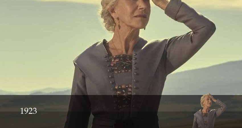 Сериал 1923 (Сериал) (2024) 2 сезон 1 серия в 4K UHD и HD смотреть онлайн бесплатно