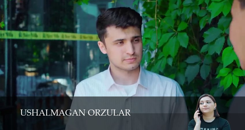 Ushalmagan orzular (2025) 1 сезон 54 серия полностью смотреть бесплатно без рекламы