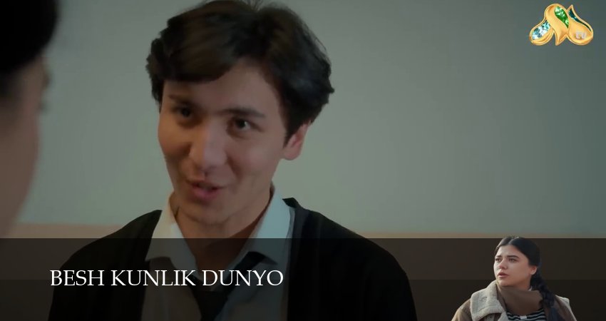 Сериал Besh kunlik dunyo 1 сезон 26 серия смотреть онлайн бесплатно в хорошем качестве
