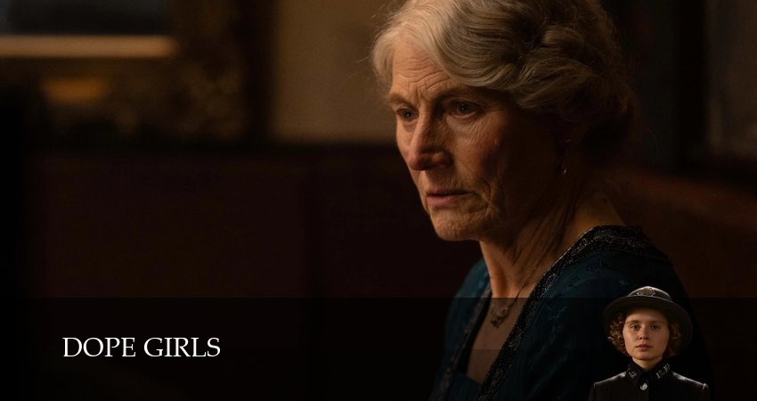 Сериал Крутые девчонки (Dope Girls) 1 сезон 3 серия смотреть онлайн бесплатно в хорошем качестве