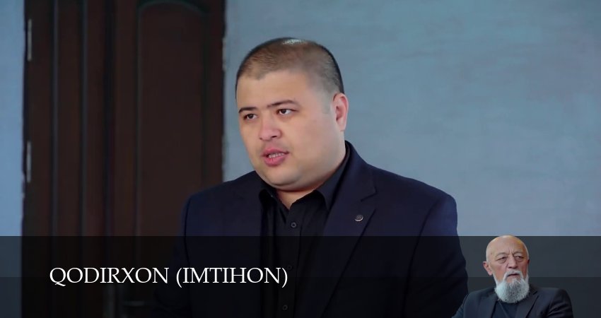 Qodirxon (Imtihon 8-mavsum) 8 сезон 131 серия смотреть онлайн в качестве 4K