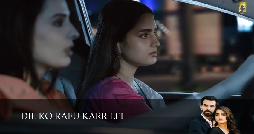Dil Ko Rafu Karr Lei (1-39,40,41 серия) смотреть онлайн лорд