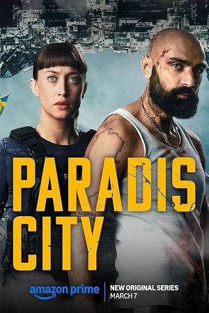 Райский город (Сериал) 1-8,9,10 серия (2025) смотреть сериал онлайн