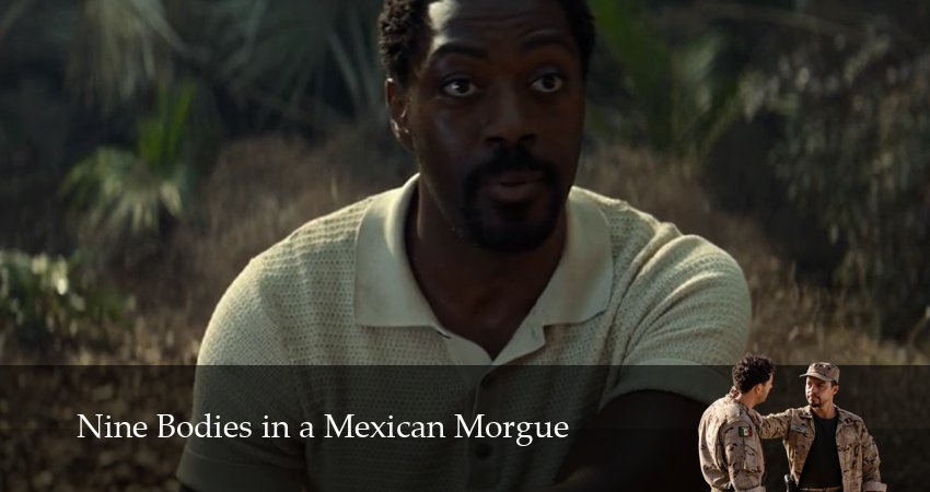 Сериал Девять тел в мексиканском морге (2025) 1 сезон 2 серия смотреть бесплатно в хорошем качестве