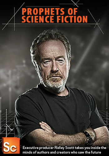 Сериал Фантасты-предсказатели (Prophets of Science Fiction) 1 сезон в превосходном 1080p качестве бесплатно