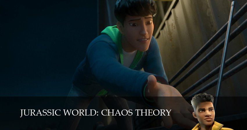 Мир Юрского периода: Теория хаоса 3 сезон 5 серия смотреть онлайн в качестве 4K