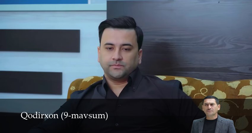Qodirxon 9-mavsum (2025) 9 сезон 27 серия смотреть бесплатно полностью