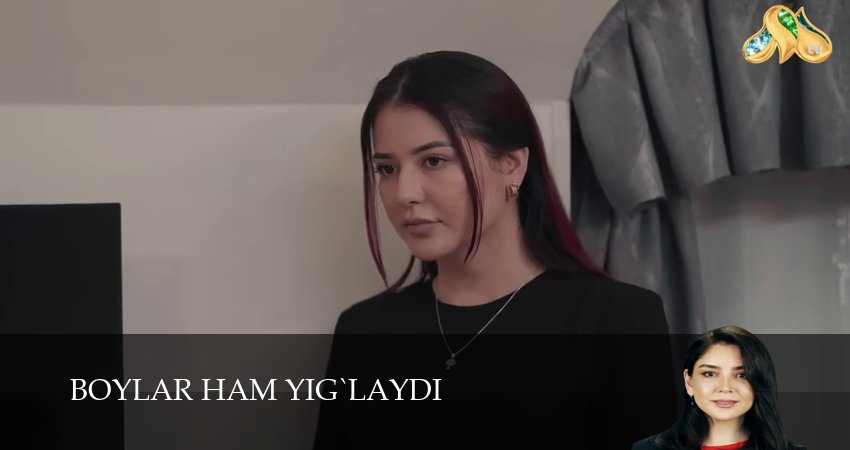 Смотреть сериал Boylar ham yig`laydi (2025) 1 сезон 9 серия в хорошем качестве онлайн