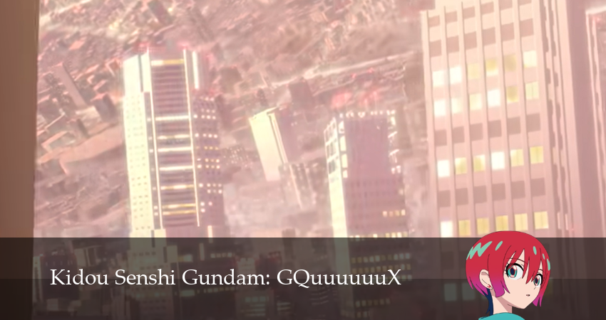 Смотреть сериал Мобильный воин Гандам: GQuuuuuuX 1 сезон 1 серия бесплатно и без рекламы