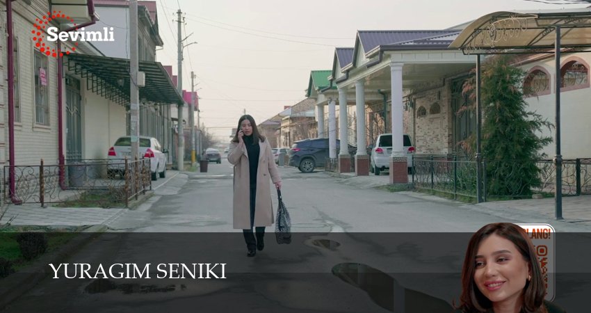 Yuragim seniki (2024) 1 сезон 91 серия смотреть в HD 1080 без регистрации