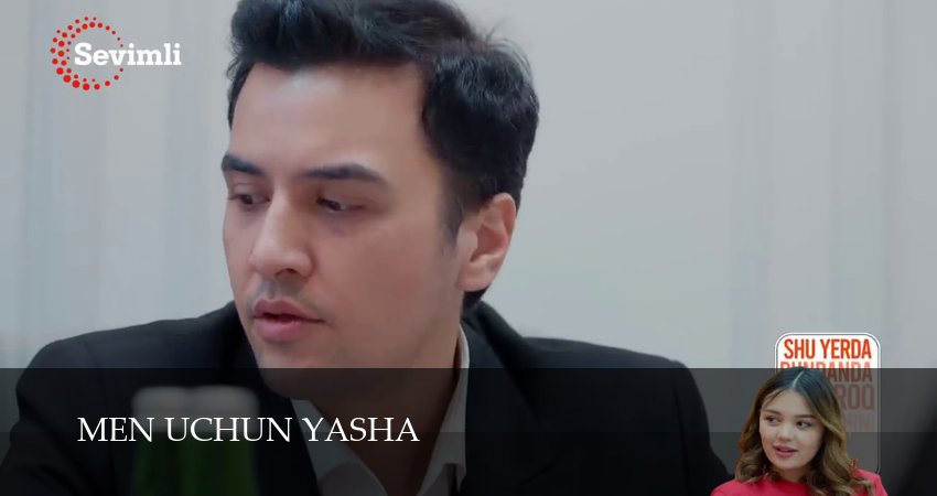 Смотреть сераил Men uchun yasha (2024) 1 сезон 93 серия HD 1080, 4K
